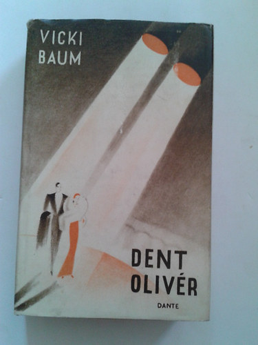 Vicki Baum - Dent Olivr