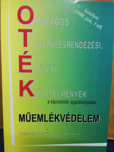 Orszgos Teleplsrendezsi ptsi Kvetelmnyek a kapcsold jogszablyokkal - Memlkvdelem