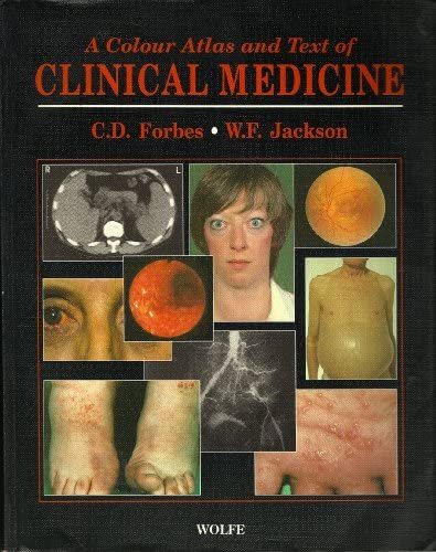A Colour Atlas and Text of Clinical Medicine
