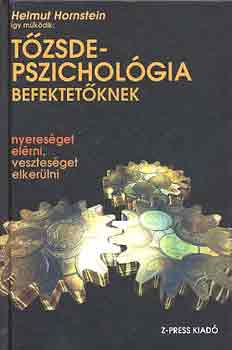 �gy m�k�dik: T�zsdepszichol�gia befektet�knek