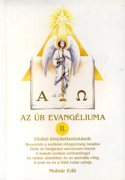 Az r Evangliuma II. - Utols Kinyilatkoztatsok