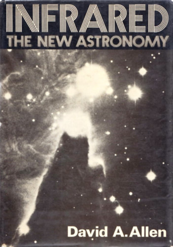 Infrared the New Astronomy