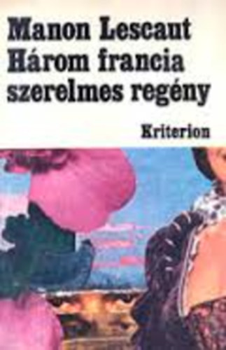 Hrom francia szerelmes regny