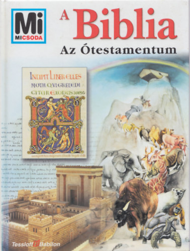 A Biblia: Az testamentum (Mi micsoda)