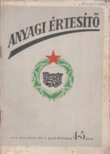 Anyagi �rtes�t� 1949. aug-szept. - els� �vfolyam 4-5. sz�m (katonai foly�irat)
