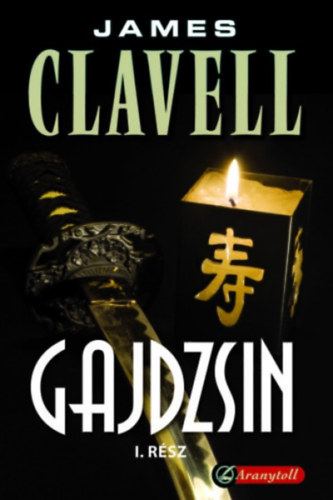 Gajdzsin - zsia saga 3. I.-II.