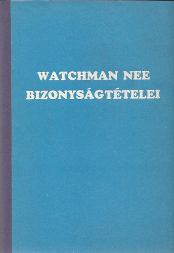 Watchman Nee bizonysgttelei