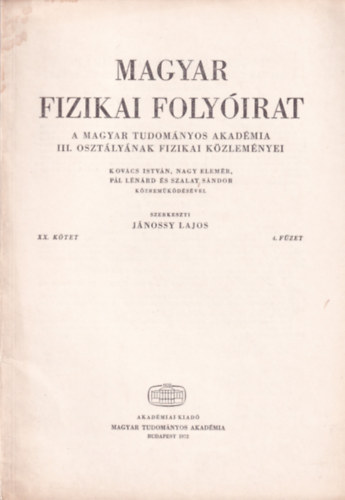Magyar Fizikai Folyirat - A Magyar Tudomnyos Akadmia III. osztlynak fizikai kzlemnyei - XX. ktet 4. fzet