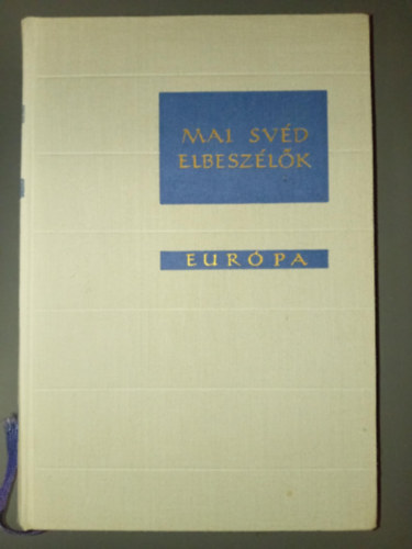 Sigfrid Siwertz Tage Aurell Vilhelm Moberg Lontay Lszl Harry Martinson Artur Lundkvist Eyvind Johnson Per Olof Sundman Ivar Lo-Johansson Gustav Sandgren Stig Dagerman Pr Lagerkvist Margareta Eks - Mai svd elbeszlk - Dekameron sorozat (Vrs Simon / Diszn a makkosban / Lakodalom / Hajnali beszlgets / Kt fi meg egy tehn / Vasrnap reggel / Naphall / Nehz ra / Krtysok / nnep este / A bice s a vak / A tenger, l