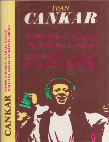 Mihaszna Marko �s M�ty�s kir�ly - Potepuh Marko in kralj Matjaz