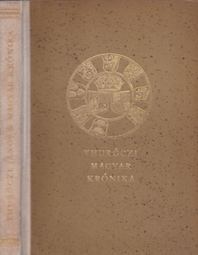 Magyar krnika (Monumenta Hungarica I.)
