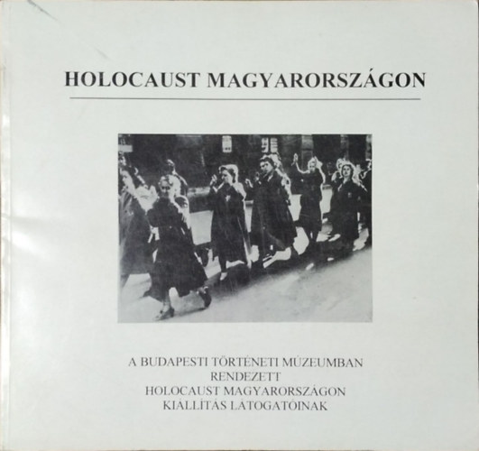 Karsai-Szita  (szerz) - Holocaust Magyarorszgon