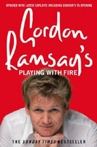 Gordon Ramsay - Gordon Ramsay's Playing with Fire