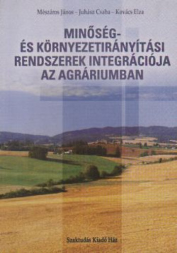 Minsg- s krnyezetirnytsi rendszerek integrcija az agrriumban