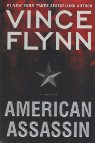 Vince Flynn - American Assassin