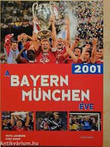 A Bayern Mnchen ve - 2001.