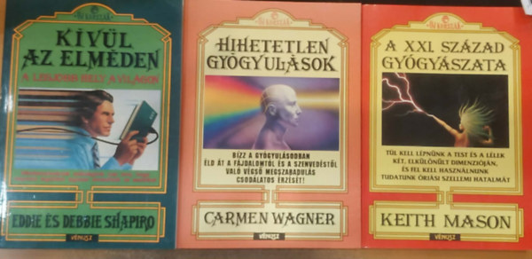 3 db �j korszak: A XXI. sz�zad gy�gy�szata + Hihetetlen gy�gyul�sok + K�v�l az elm�den (A legjobb hely a vil�gon)