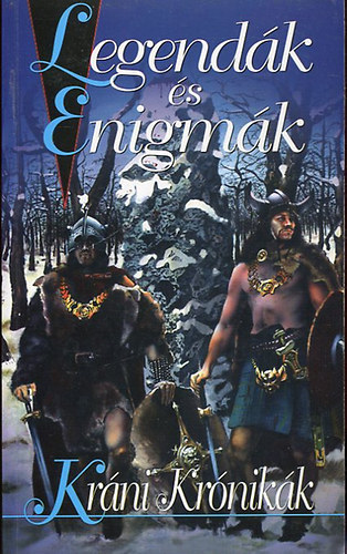Kornya Zsolt  (szerk.) - Krni krnikk (Legendk s Enigmk 2.)