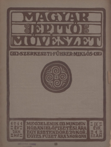 Magyar ptmvszet 1911 szept  IX. vf. 1 szm