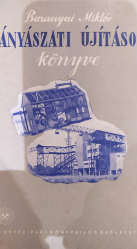 B�ny�szati �j�t�sok k�nyve