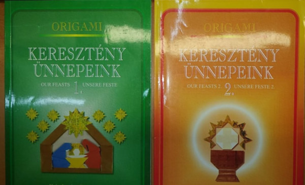 Kricskovics Zsuzsanna - Origami - Keresztny nnepeink 1-2.