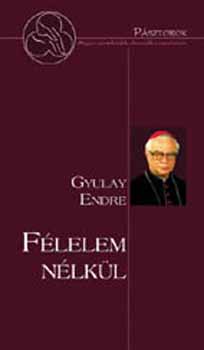 Gyulay Endre - Flelem nlkl