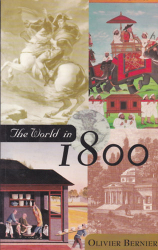 The World in 1800 (A vilg az 1800-as vekben - angol nyelv)