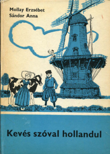 Kevs szval hollandul