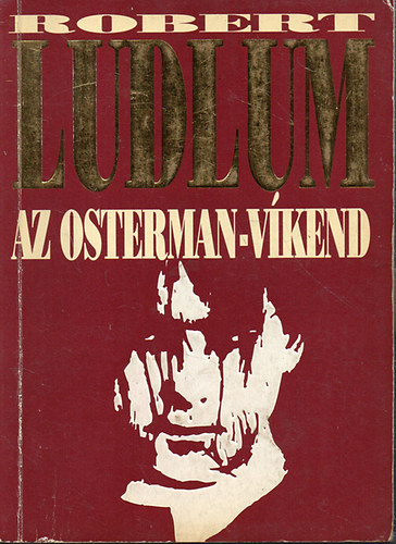Robert Ludlum - Az Osterman-vkend