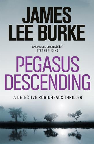 James Lee Burke - Pegasus Descending