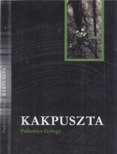 Kakpuszta - Dediklt pldny!