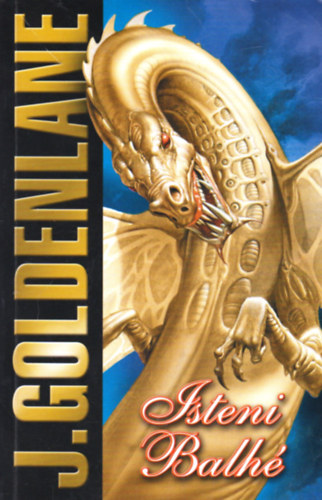 J. Goldenlane; - Isteni balh�