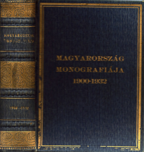 Magyarorszg monogrfija 1900-1932 - hrom vtized trtnete letrajzokban