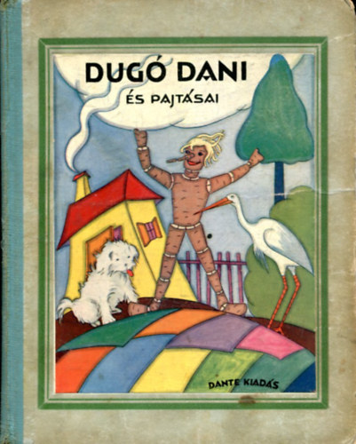 Dug Dani s pajtsai (GRAFIKUS D. Rna Emy)