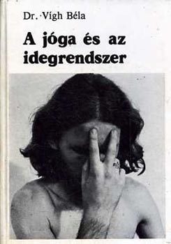 A j�ga �s az idegrendszer