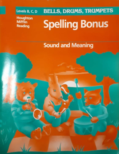 Hugh Schoephoerster - Spelling bonus - Sound and meaning (Levels B, C, D)
