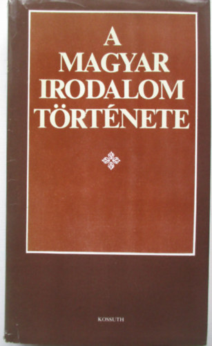 A magyar irodalom t�rt�nete