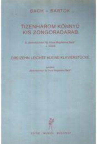 Tizenhrom knny kis zongoradarab (A "Notenbchlein fr Anna Magdalena Bach" c. mbl)