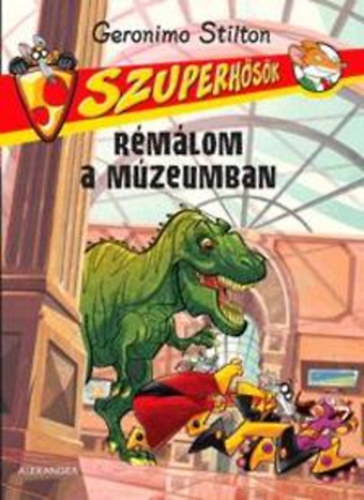 Geronimo Stilton - Rmlom a mzeumban