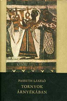 Tornyok �rny�k�ban