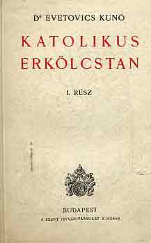 Katolikus erk�lcstan I-II.