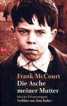 Frank McCourt - Die Asche meiner Mutter