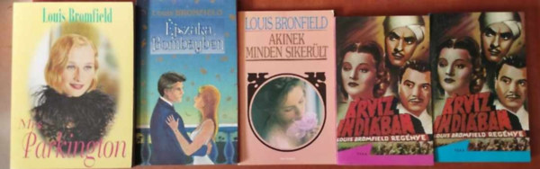 4db Louis Bromfield ktet: rvz Indiban -jszaka Bombayben - Akinek minden sikerlt-Mrs.Parkinson