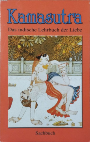 Kamasutra - Das indische Lehrbuch der Liebe
