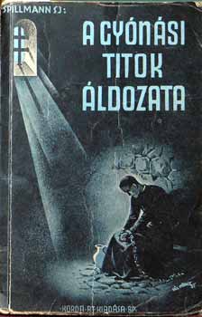 A gynsi titok ldozata