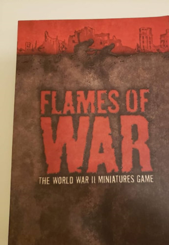 Flames of War:The World War II. Miniatures Game