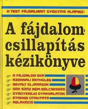 Alice  Feinstein (szerk.) - A f�jdalomcsillap�t�s k�zik�nyve