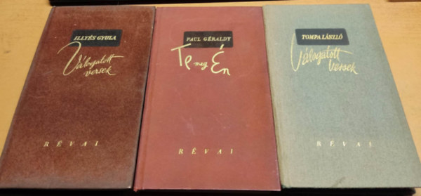 3 db R�vai verses k�tet: Illy�s Gyula v�logatott versek + Paul G�raldy: Te meg �n + Tompa L�szl� v�logatott versek