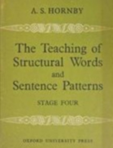 The Teaching of Structural Words and Sentence Patterns Stage Four