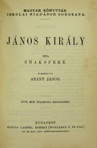 Shakspere - Jnos kirly (Magyar Knyvtr)